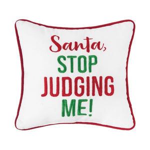 Christmas Stop Judging Me Pillow