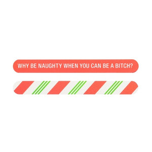 Why Be Naughty Nail File